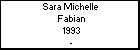 Sara Michelle  Fabian