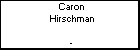 Caron Hirschman