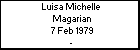 Luisa Michelle  Magarian