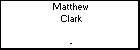 Matthew  Clark