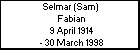 Selmar (Sam)  Fabian